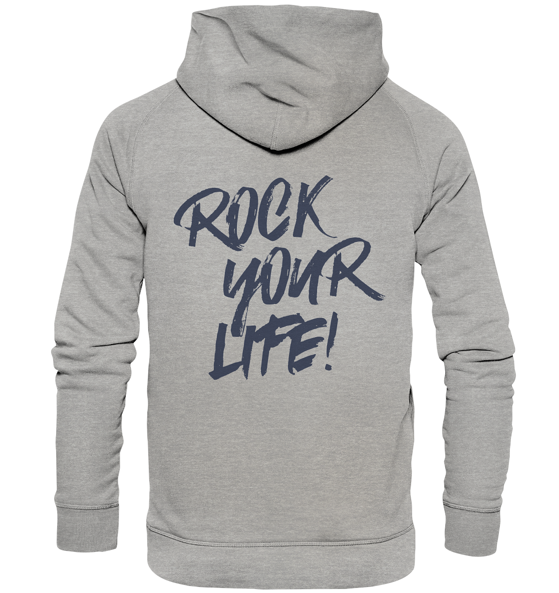 ROCK YOUR LIFE! - Basic Unisex Hoodie