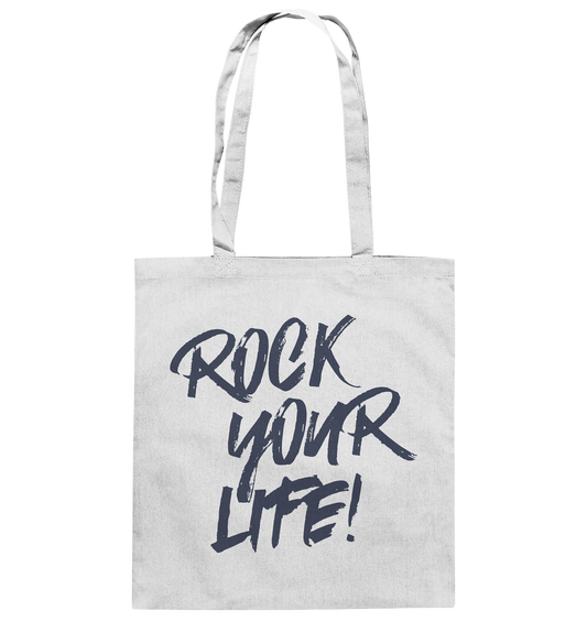 ROCK YOUR LIFE! - Baumwolltasche